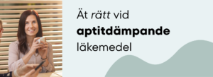 Ät rätt vid aptitdämpande läkemedel